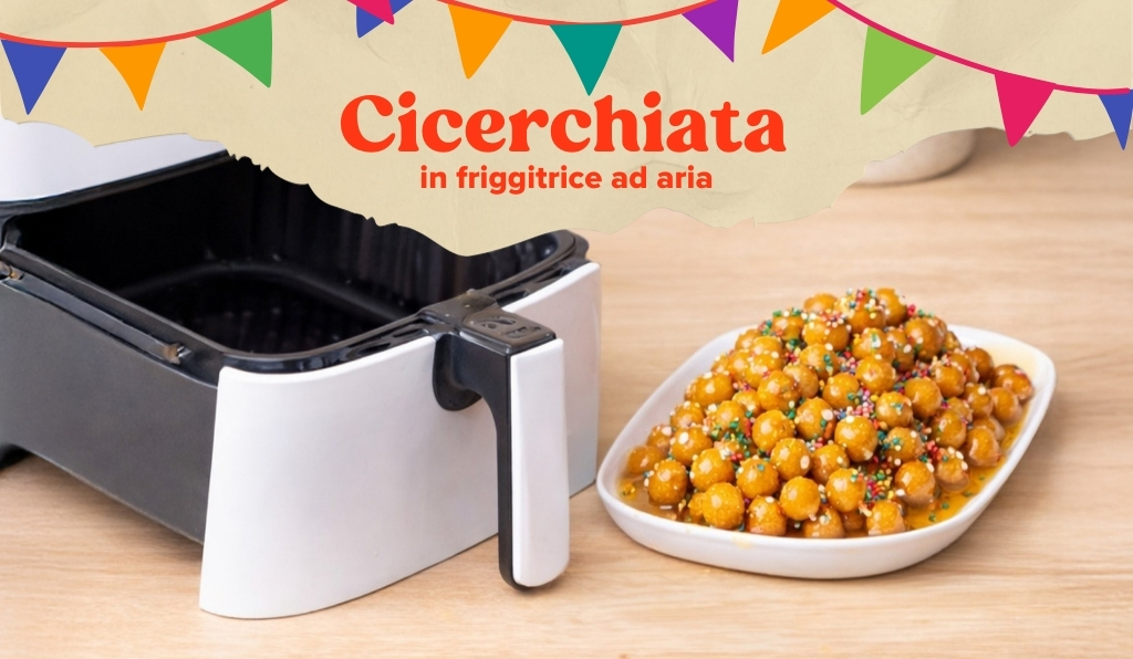 Cicerchiata in friggitrice ad aria