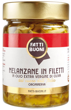 Melanzane in filetti in Olio Extra Vergine di Oliva Fatti Buoni 280gr